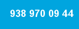 938 970 09 44